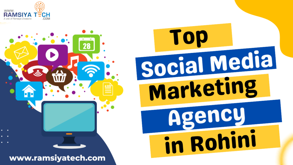 Top Social Media Marketing Agency in Rohini